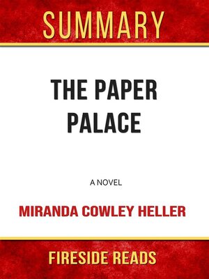 cover image of The Paper Palace--A Novel by Miranda Cowley Heller--Summary by Fireside Reads